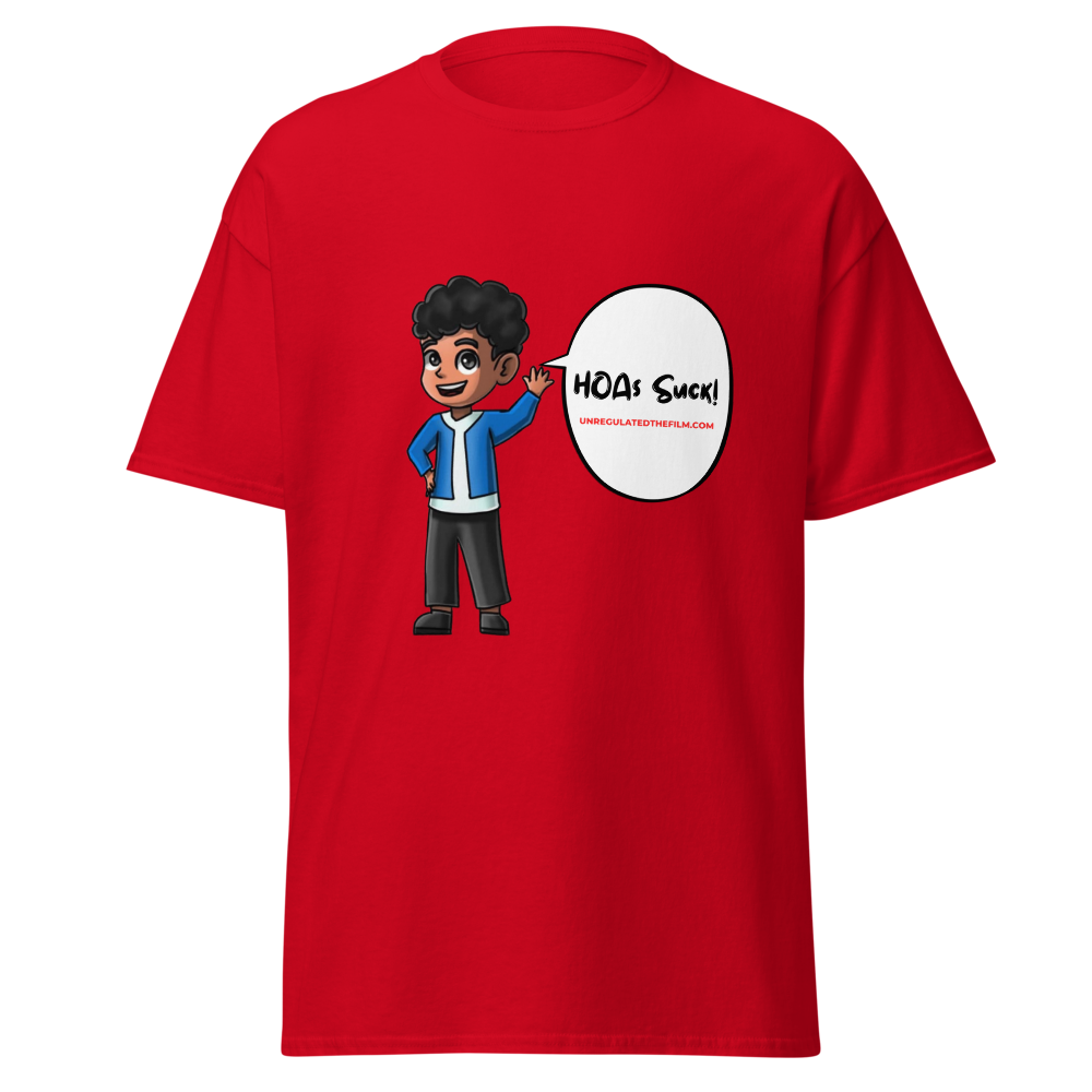 HOAs Suck Timmy Classic Tee
